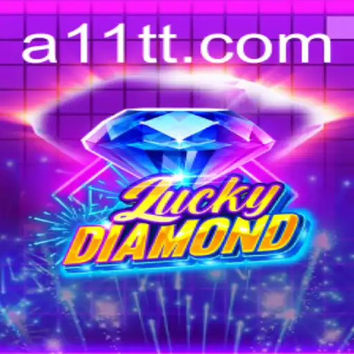 LuckyDiamond: An Exciting New Game Captures Attention with 11TT