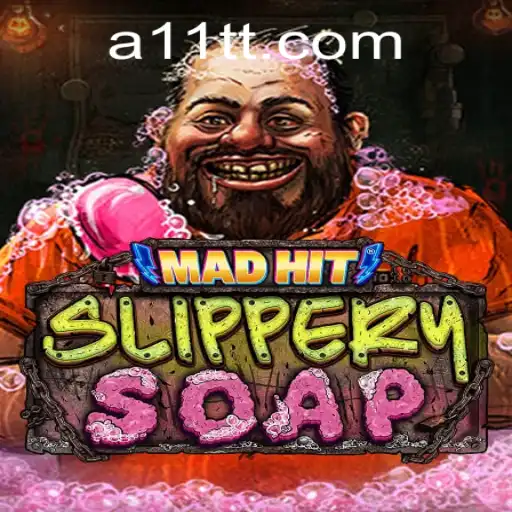 The Intriguing World of MadHitSlipperySoap: How 11TT Brings a New Edge to Gaming